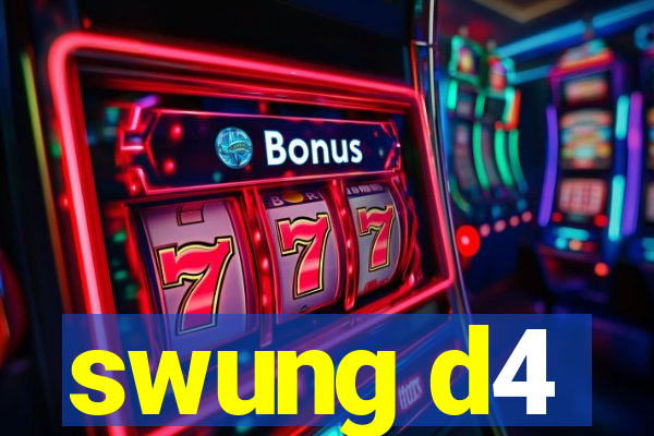 swung d4